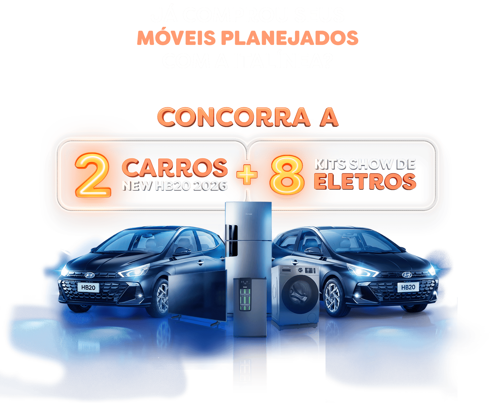 Prêmios da campanha Com Italínea Dá